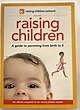 Raising Children: A Guide To Parenting From Birth To 5 DVD (Region 4 ...