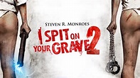 I Spit on Your Grave 2 | Apple TV