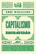 Amazon.com: Capitalismo e Escravidao (Em Portugues do Brasil ...