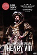 Henry VIII (Shakespeare's Globe Theatre) (2010) - | Releases | AllMovie
