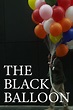 The Black Balloon (2012) - Posters — The Movie Database (TMDB)