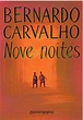 Livro: NOVE NOITES (LIVRO DE BOLSO) - BERNARDO CARVALHO - Sebo Online ...