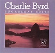 Charlie Byrd – Sugarloaf Suite (1980, Cassette) - Discogs