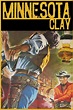 Minnesota Clay (1964) - Posters — The Movie Database (TMDB)