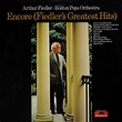 Arthur Fiedler • Boston Pops Orchestra – Encore (Fiedler's Greatest ...