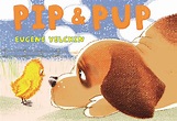 Pip & Pup | Eugene Yelchin | Macmillan