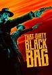 That Dirty Black Bag Season 1 - watch episodes streaming online
