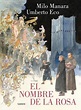 Libro El Nombre de la Rosa: La Novela Grafica (Vol. 1 de 2), Umberto ...