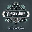 Mickey Jupp: Hallelujah to Amen – Proper Music