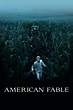 American Fable | Discover the best in independent, foreign ...