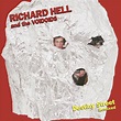 Richard Hell And The Voidoids — Destiny Street Remixed – Omnivore ...