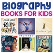 Biography Books for Kids in Kindergarten on Up!