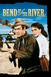 Bend of the River Pictures - Rotten Tomatoes