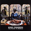 KING CRIMSON The Power To Believe reviews