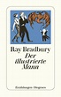 'Der illustrierte Mann' von 'Ray Bradbury' - Buch - '978-3-257-20365-3'