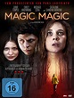 Magic, Magic - Film 2013 - FILMSTARTS.de