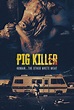 Casting de Pig Killer (2022) - SensCritique