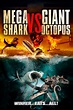 Mega Shark vs Giant Octopus (2009) | FilmFed