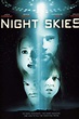 Night Skies (2007) - Posters — The Movie Database (TMDB)