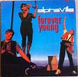 Histoire du tube d'Alphaville - Forever Young par Made in 80