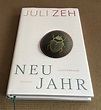 LITERATUR: Juli Zeh – Neujahr – AUS DEM LEBEN Kulturstories