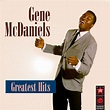 MUSIC THAT WE ADORE: Gene McDaniels