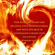 Romans 10 10 for with the heart one believes unto righteousness and ...