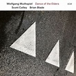 Dance Of The Elders - Wolfgang Muthspiel - Brian Blade - CD album ...