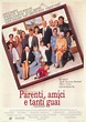 Parenti, amici e tanti guai (1989) scheda film - Stardust