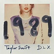 1989 (Deluxe Edition) — Taylor Swift | Last.fm