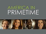 America in Primetime (TV Series 2011) - IMDb