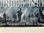 Under Fire: Great Photographers and Writers in Vietnam: Leroy ...