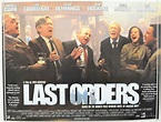Last Orders - Original Cinema Movie Poster From pastposters.com British ...