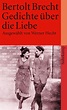 Gedichte über die Liebe. Buch von Bertolt Brecht (Suhrkamp Verlag)
