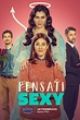 Pensati sexy (2024) | FilmTV.it