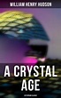 A Crystal Age (Dystopian Classic) | citește ebook, gratuit pentru 7 ...