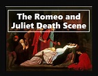 The "Romeo and Juliet" Death Scene: Analysis, Summary, and Quotes ...