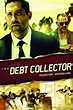 The Debt Collector (2018) - Posters — The Movie Database (TMDB)