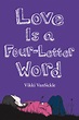 Love Is a Four-Letter Word | Scholastic Canada
