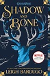 Shadow and Bone | Leigh Bardugo | Macmillan