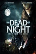 The Dead of Night - Where to Watch and Stream - TV Guide