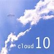 Cloud 10 - Album by The Escape Club | Spotify