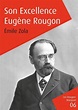 Son Excellence Eugène Rougon (ebook), Emile Zola | 9782363078445 ...