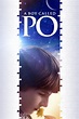 A Boy Called Po (2017) Poster #1 - Trailer Addict