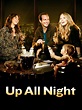 Up All Night - Full Cast & Crew - TV Guide