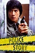 Police Story (1985) | The Poster Database (TPDb)