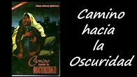 7/7 Audiolibro "Camino hacia la Oscuridad" de Jaime Aduana Quintana ...