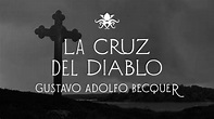 "La Cruz del Diablo" de Gustavo Adolfo Bécquer ~ Audio Relato - YouTube