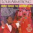 Louis Armstrong - Disney Songs The Satchmo Way (1987, CD) | Discogs