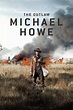 The Outlaw Michael Howe - Digital - Madman Entertainment